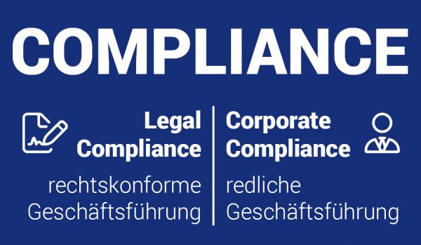 Legal Compliance und Corporate Compliance